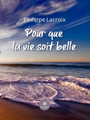cover image of Pour que la vie soit belle